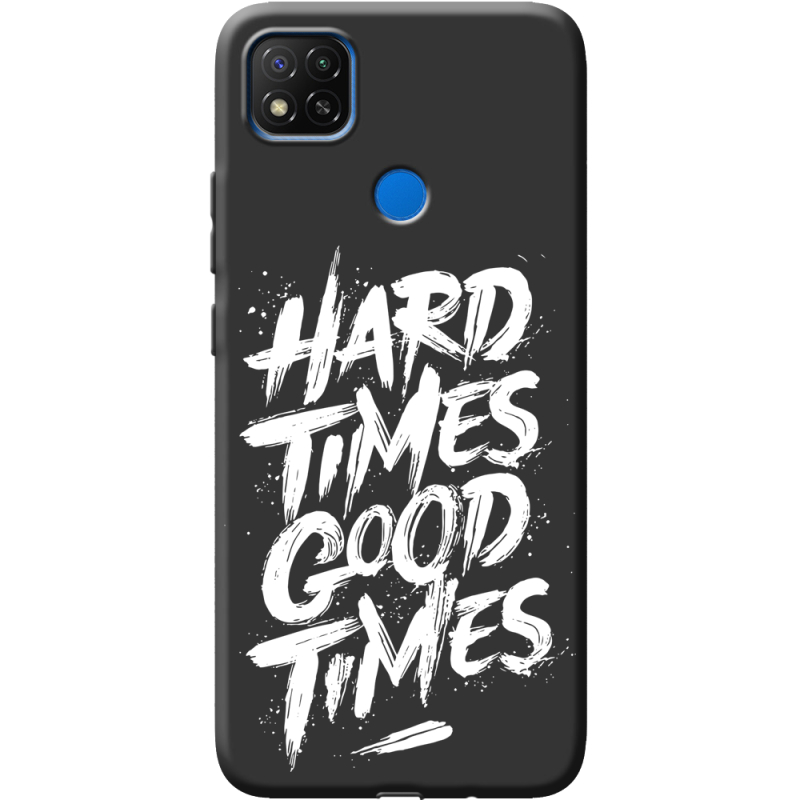 Черный чехол BoxFace Xiaomi Redmi 9C Hard Times Good Times