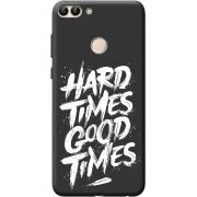 Черный чехол BoxFace Huawei P Smart Hard Times Good Times