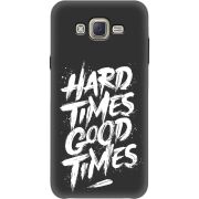 Черный чехол BoxFace Samsung J701 Galaxy J7 Neo Duos Hard Times Good Times