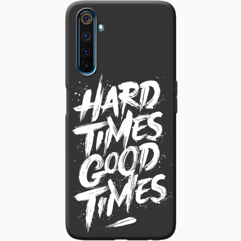 Черный чехол BoxFace Realme 6 Pro Hard Times Good Times