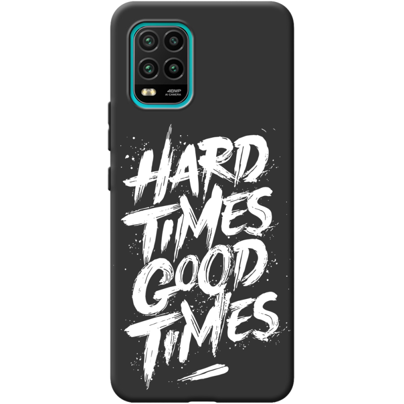 Черный чехол BoxFace Xiaomi Mi 10 Lite Hard Times Good Times