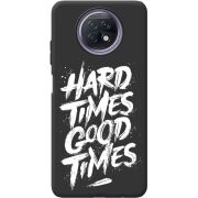 Черный чехол BoxFace Xiaomi Redmi Note 9T Hard Times Good Times