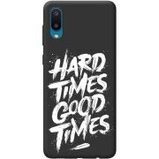 Черный чехол BoxFace Samsung A022 Galaxy A02  Hard Times Good Times