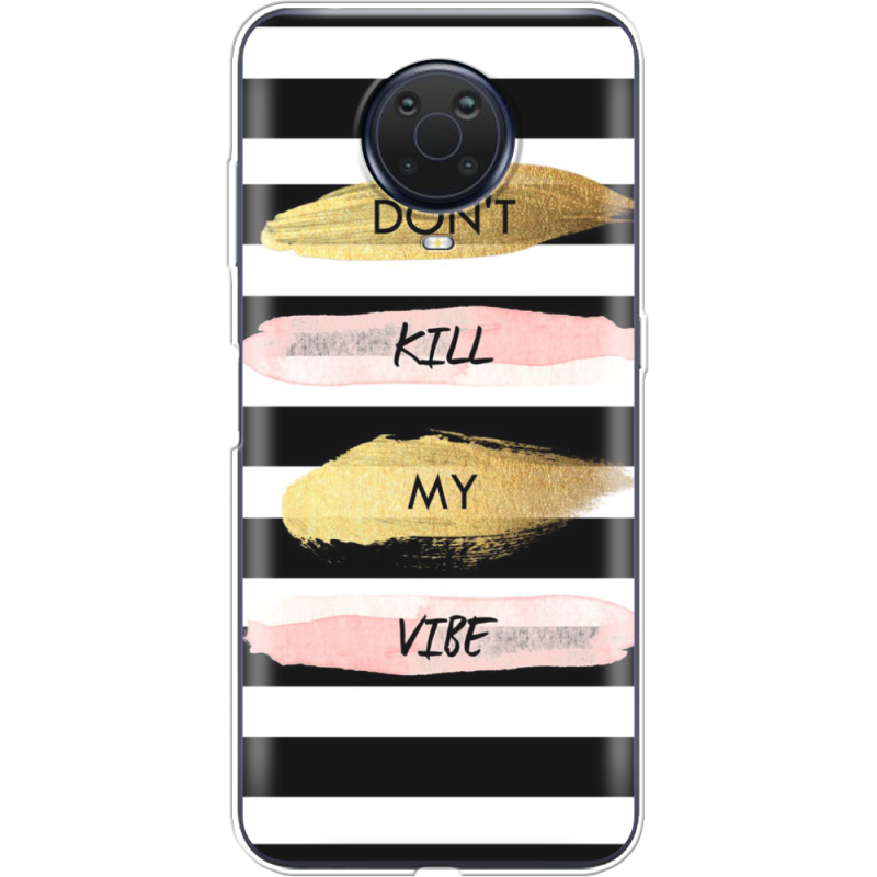 Чехол BoxFace Nokia G20 Dont Kill My Vibe