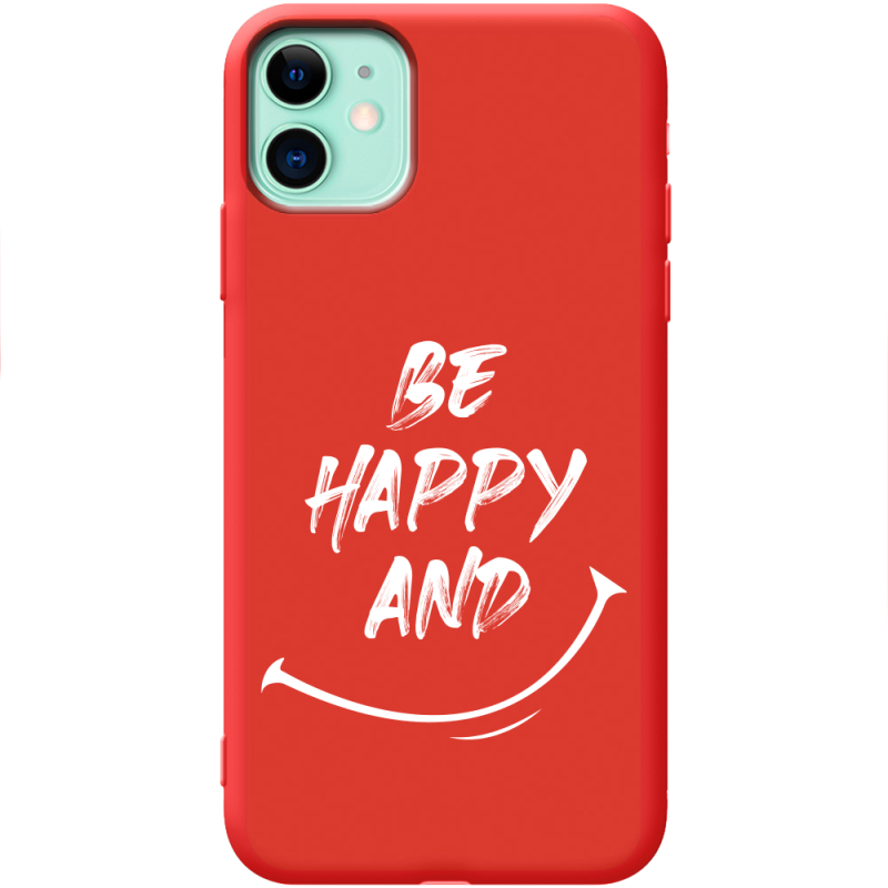 Красный чехол Uprint Apple iPhone 11 be happy and