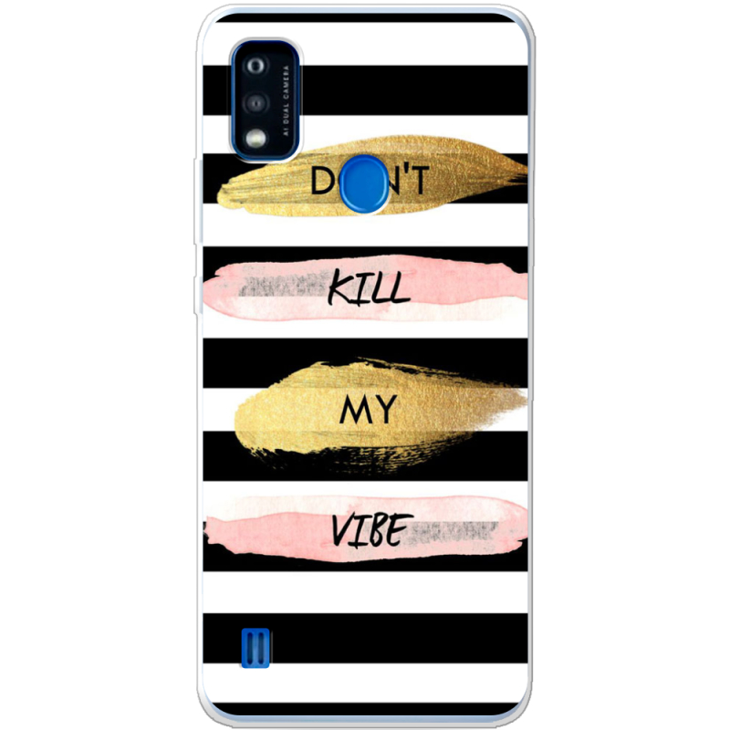 Чехол BoxFace ZTE Blade A51 Dont Kill My Vibe