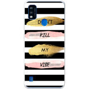 Чехол BoxFace ZTE Blade A51 Dont Kill My Vibe