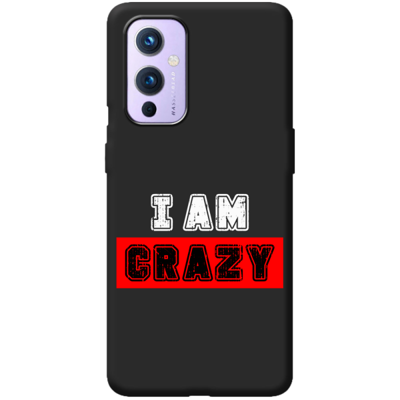 Черный чехол BoxFace OnePlus 9 I'm Crazy