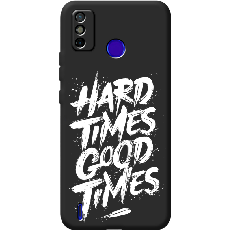 Черный чехол BoxFace Tecno Spark 6 Go Hard Times Good Times