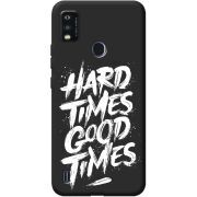 Черный чехол BoxFace ZTE Blade A51 Hard Times Good Times