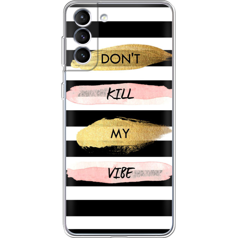 Чехол BoxFace Samsung Galaxy S22 Plus (S906) Dont Kill My Vibe