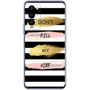 Чехол BoxFace Tecno Camon 18 / 18P Dont Kill My Vibe