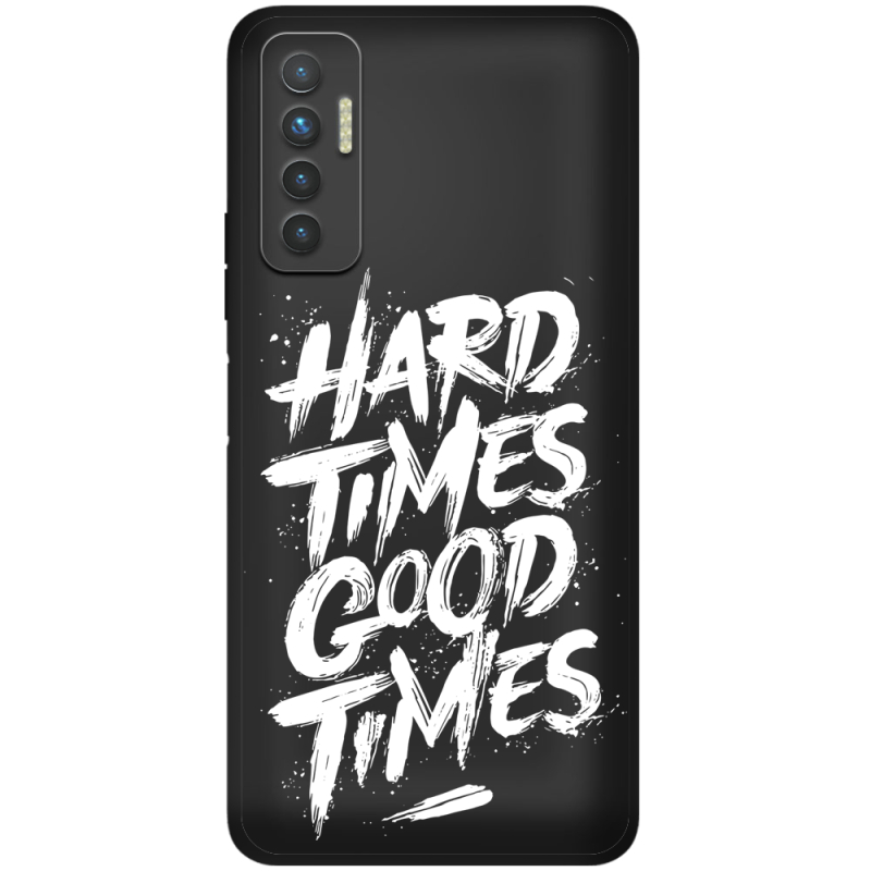 Черный чехол BoxFace Tecno Camon 17P Hard Times Good Times