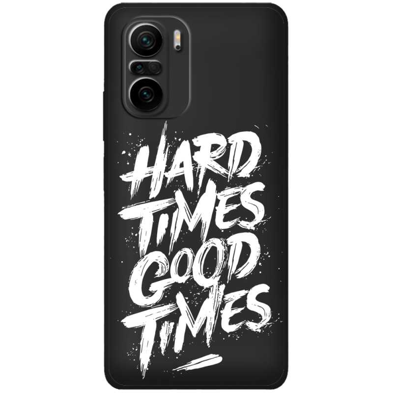 Черный чехол BoxFace Xiaomi Mi 11i Hard Times Good Times