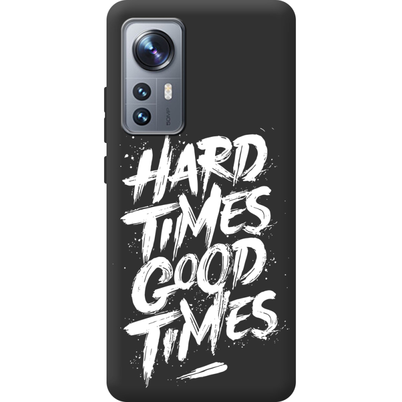 Черный чехол BoxFace Xiaomi 12 / 12X Hard Times Good Times