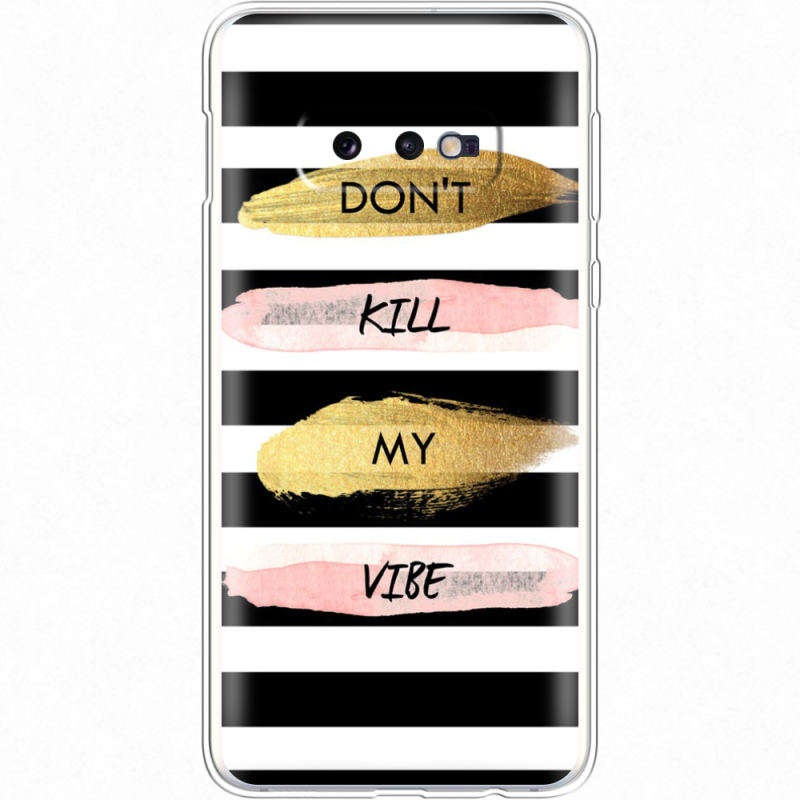 Чехол Uprint Samsung G970 Galaxy S10e Dont Kill My Vibe