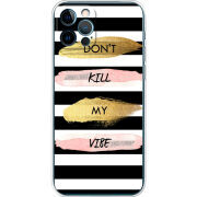 Чехол BoxFace Apple iPhone 12 Pro Dont Kill My Vibe