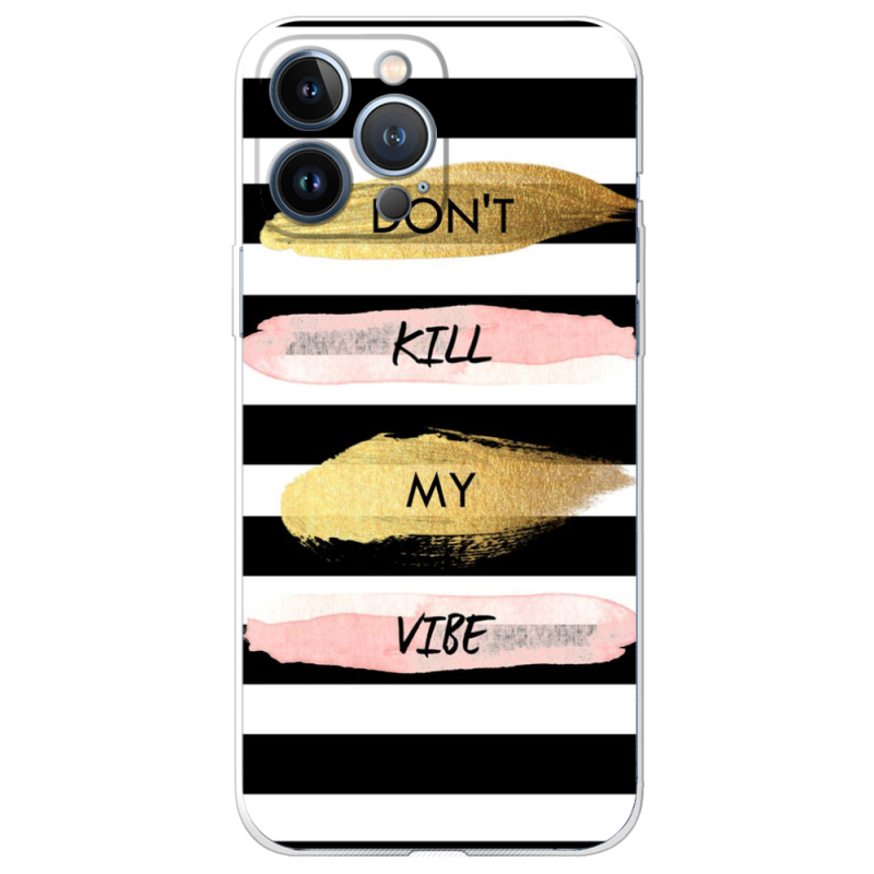 Чехол BoxFace Apple iPhone 13 Pro Dont Kill My Vibe