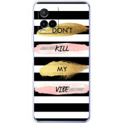 Чехол BoxFace Vivo Y21 Dont Kill My Vibe