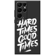 Черный чехол BoxFace Samsung Galaxy S22 Ultra (S908) Hard Times Good Times