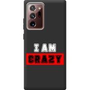 Черный чехол Uprint Samsung N985 Galaxy Note 20 Ultra I'm Crazy