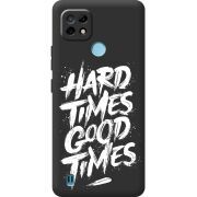 Черный чехол BoxFace Realme C21 Hard Times Good Times