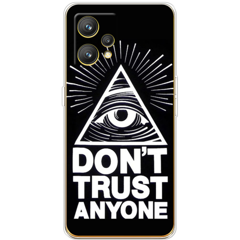 Чехол BoxFace Realme 9 Dont Trust Anyone