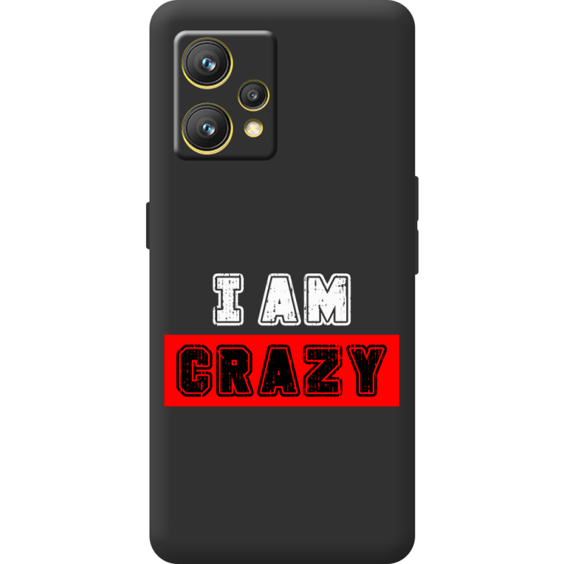 Черный чехол BoxFace Realme 9 I'm Crazy