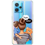 Прозрачный чехол BoxFace Realme 9 Pro Plus Super Mama and Son