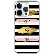 Чехол BoxFace Apple iPhone 14 Pro Dont Kill My Vibe