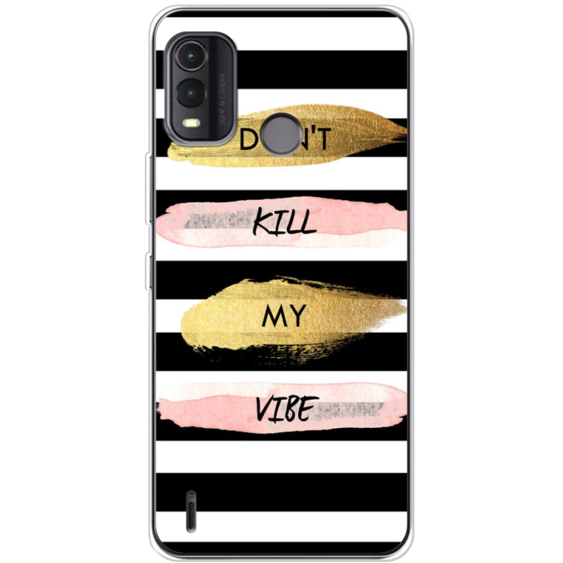 Чехол BoxFace Nokia G11 Plus Dont Kill My Vibe