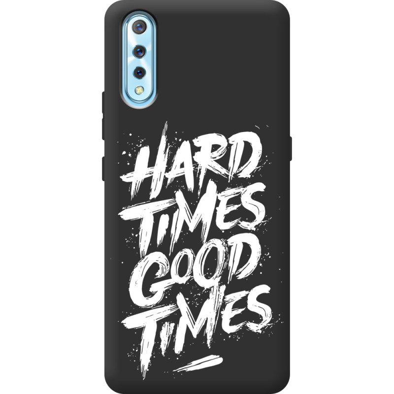 Черный чехол BoxFace Vivo V17 Neo Hard Times Good Times