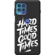 Черный чехол BoxFace Motorola G100 Hard Times Good Times