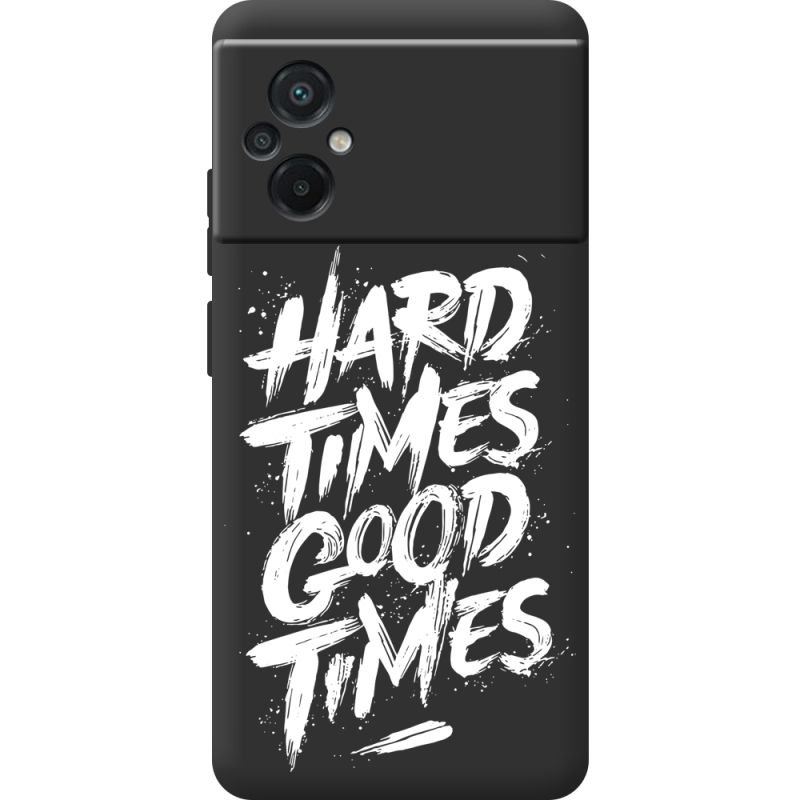 Черный чехол BoxFace Poco M5 Hard Times Good Times