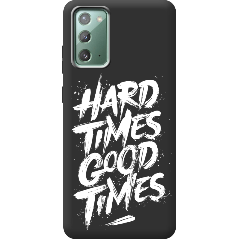 Черный чехол Uprint Samsung N980 Galaxy Note 20 Hard Times Good Times