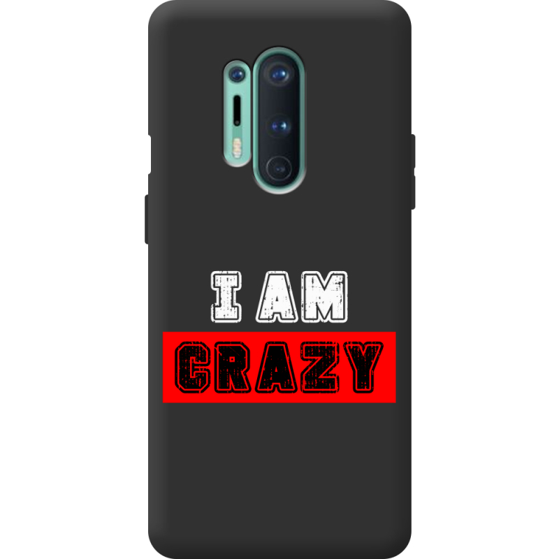 Черный чехол BoxFace OnePlus 8 Pro I'm Crazy