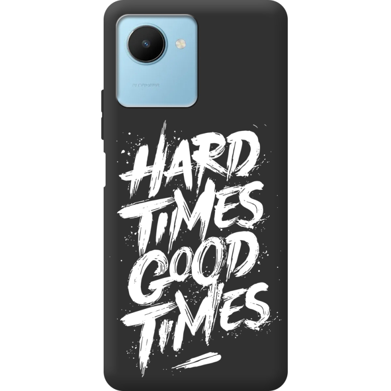 Черный чехол BoxFace Realme C30s Hard Times Good Times