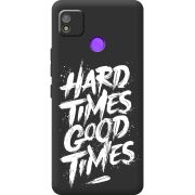 Черный чехол BoxFace Tecno POP 4 Hard Times Good Times