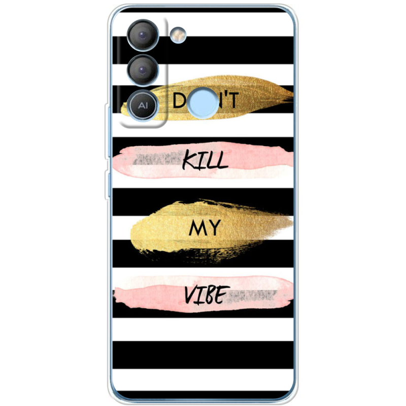 Чехол BoxFace Tecno POP 5 LTE Dont Kill My Vibe