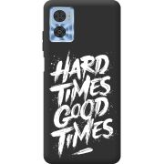 Черный чехол BoxFace Motorola E22/E22i Hard Times Good Times