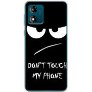 Чехол BoxFace Motorola E13 Don't Touch my Phone