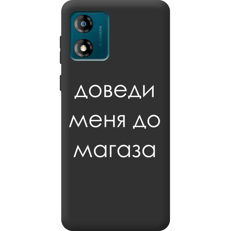 Черный чехол BoxFace Motorola E13 Доведи Меня До Магаза