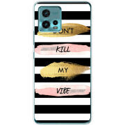 Чехол BoxFace Motorola G72 Dont Kill My Vibe