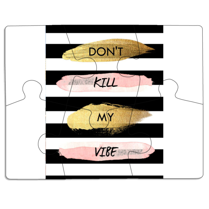 Магнитные фотопазлы 85 на 65 Dont Kill My Vibe