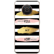 Чехол BoxFace Nokia X20 Dont Kill My Vibe