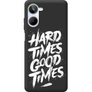 Черный чехол BoxFace Realme 10 4G Hard Times Good Times