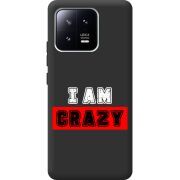 Черный чехол BoxFace Xiaomi 13 I'm Crazy