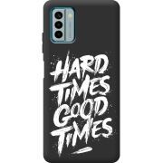Черный чехол BoxFace Nokia G22 Hard Times Good Times
