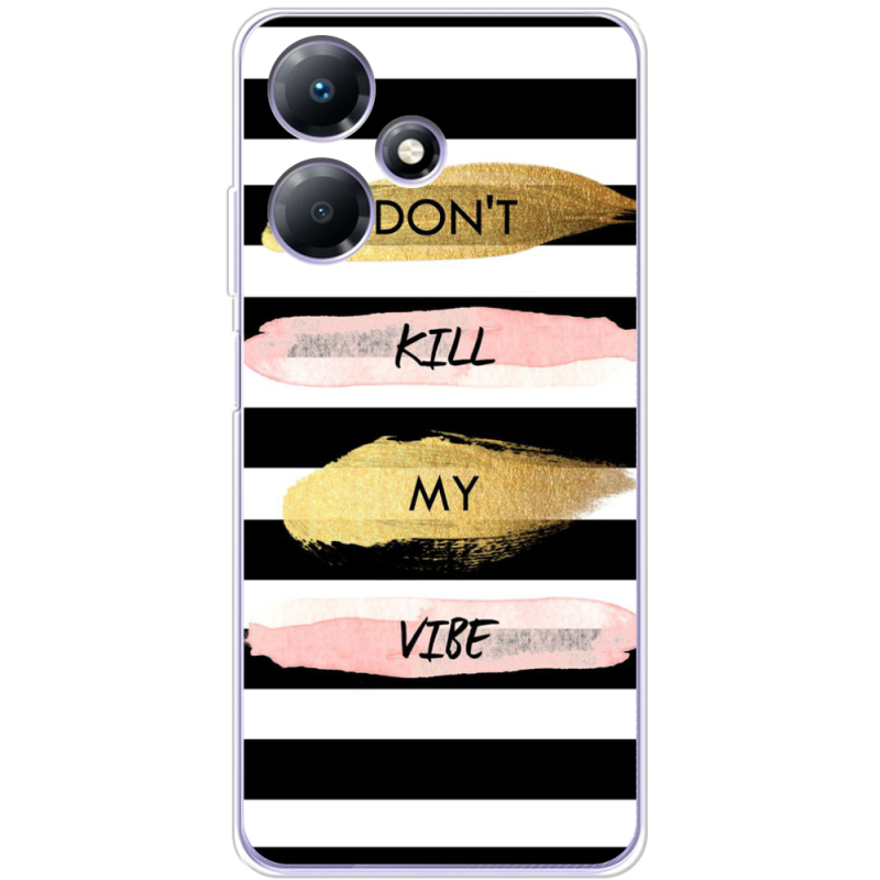 Чехол BoxFace Infinix Hot 30 Play Dont Kill My Vibe