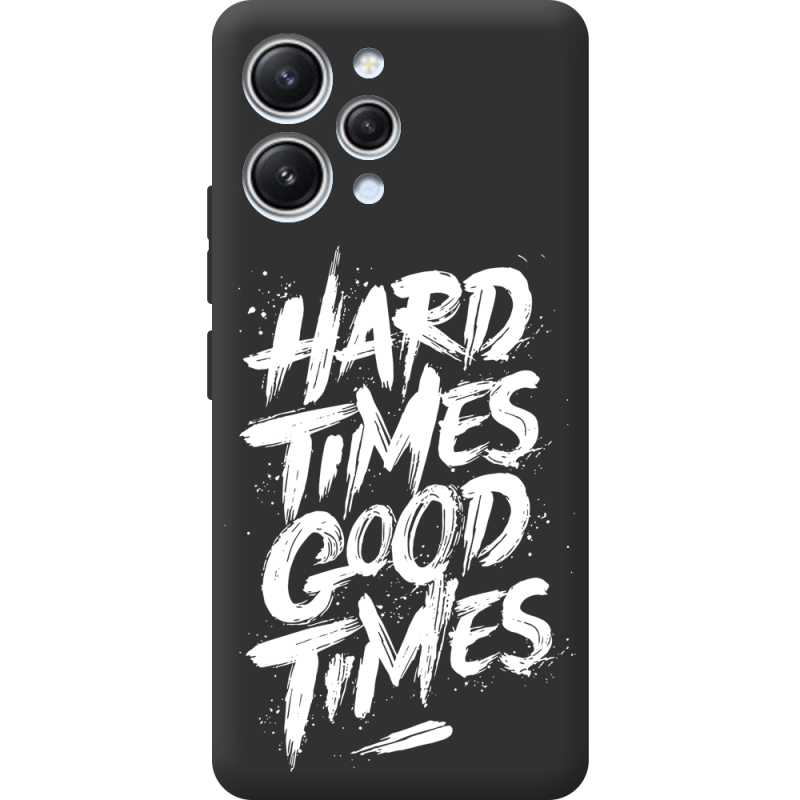 Черный чехол BoxFace Xiaomi Redmi 12 Hard Times Good Times